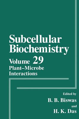 Plant-Microbe Interactions - Biswas, B B (Editor), and Das, H K (Editor)