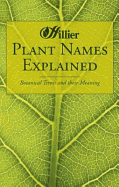 Plant Names Explained: Botanical Terms and Their Meaning