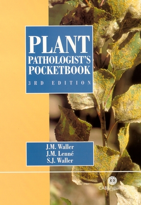 Plant Pathologists' Pocketbook - Waller, Jim (Editor), and Lenn�, Jillian (Editor), and Waller, Sarah (Editor)