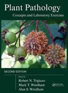 Plant Pathology: Concepts and Laboratory Exercises - Trigiano, Robert N (Editor)