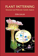 Plant Patterning: Structural and Molecular Genetic Aspects