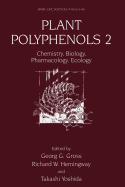Plant Polyphenols 2: Chemistry, Biology, Pharmacology, Ecology