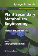 Plant Secondary Metabolism Engineering: Methods and Applications