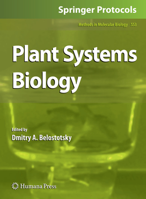 Plant Systems Biology - Belostotsky, Dmitry A (Editor)