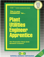 Plant Utilities Engineer Apprentice: Passbooks Study Guide