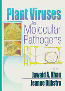Plant Viruses as Molecular Pathogens
