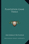 Plantation Game Trails