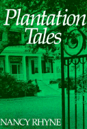 Plantation Tales