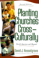 Planting Churches Cross-Culturally: North America and Beyond