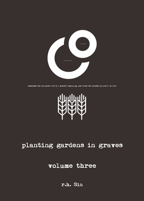 Planting Gardens in Graves III - Sin, R H