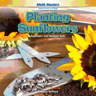 Planting Sunflowers: Represent and Interpret Data