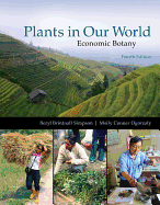 Plants in our World: Economic Botany
