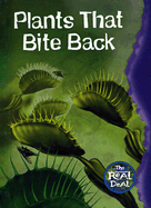 Plants That Bite Back