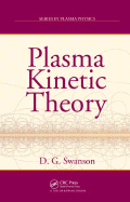 Plasma Kinetic Theory