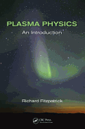 Plasma Physics: An Introduction