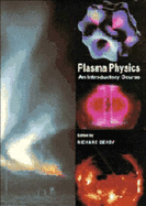 Plasma Physics: An Introductory Course