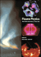 Plasma Physics: An Introductory Course