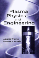 Plasma Physics and Engineering