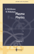 Plasma Physics: Basic Theory with Fusion Applications