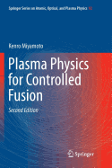 Plasma Physics for Controlled Fusion