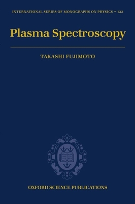 Plasma Spectroscopy - Fujimoto, Takashi