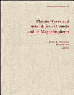 Plasma Waves and Instabilities at Comets and in Magnetospheres