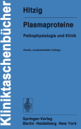 Plasmaproteine: Pathophysiologie Und Klinik