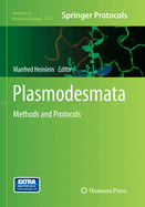 Plasmodesmata: Methods and Protocols