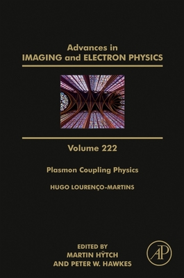 Plasmon Coupling Physics - H�tch, Martin (Editor), and Hawkes, Peter W. (Editor)