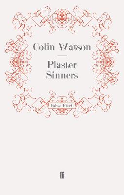 Plaster Sinners - Watson, Colin