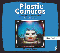 Plastic Cameras: Toying with Creativity