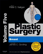 Plastic Surgery: Volume 5: Breast (Expert Consult Online and Print)
