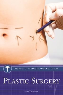 Plastic Surgery - Thompson, Lana