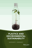 Plastics and Environmental Sustainability