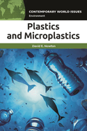 Plastics and Microplastics: A Reference Handbook