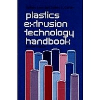 Plastics Extrusion Technology Handbook - Levy, Sidney