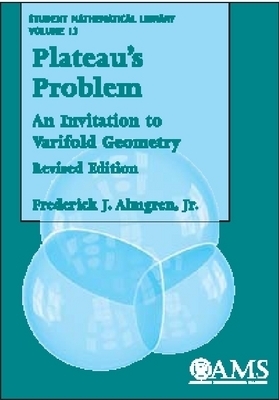 Plateau's Problem - Almgren, Frederick J