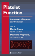 Platelet Function: Assessment, Diagnosis, and Treatment