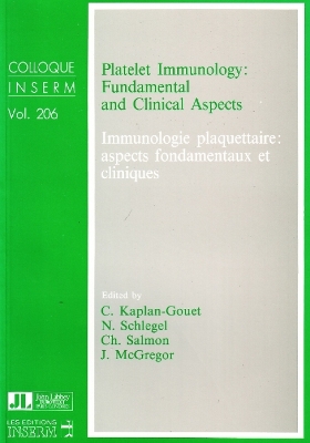 Platelet Immunology - European Symposium on Platelet Immunology (1st 1990 Paris, France)