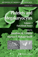 Platelets and Megakaryocytes: Volume 1: Functional Assays
