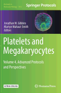 Platelets and Megakaryocytes: Volume 4, Advanced Protocols and Perspectives