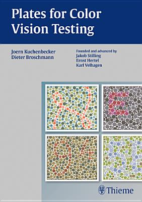 Plates for Color Vision Testing - Kuchenbecker, Joern, and Broschmann, Dieter