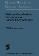 Platinum Coordination Complexes in Cancer Chemotherapy