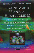 Platinum & Uranium Hexafluorides