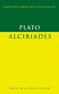 Plato: Alcibiades
