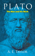 Plato the Man and His Work