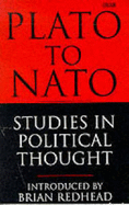 Plato to NATO: Studies in Political Thought
