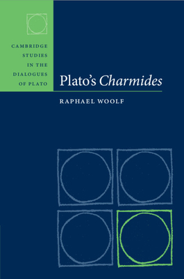 Plato's Charmides - Woolf, Raphael