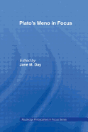 Plato's Meno in Focus