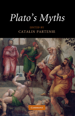 Plato's Myths - Partenie, Catalin (Editor)